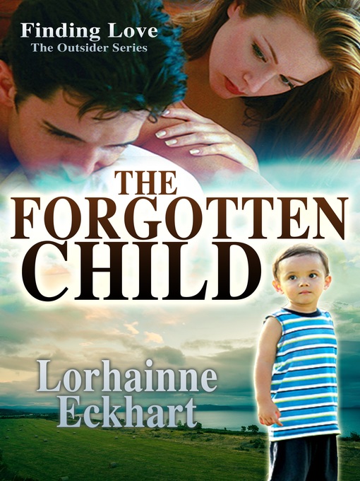 Title details for The Forgotten Child by Lorhainne Eckhart - Available